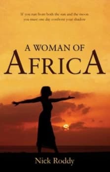 A Woman of Africa by Nick Roddy Book