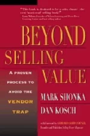 beyond selling value a proven p