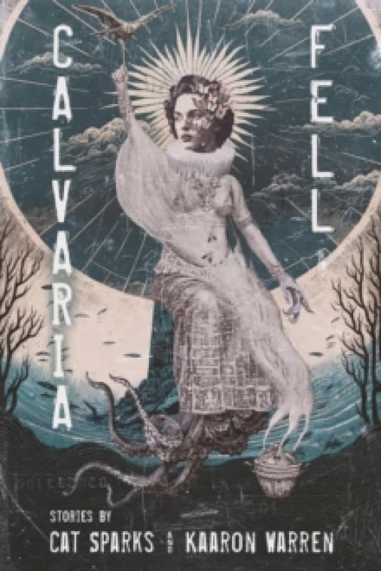 Calvaria Fell : Stories Paperback / softback