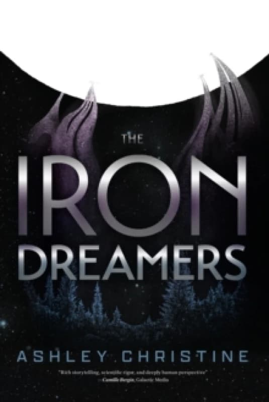 Iron Dreamers : (Sci-Fi Book, Dystopian Novel) Paperback / softback