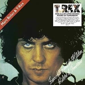 T.Rex - Zinc Alloy And The Hidden Riders Of Tomorrow Vinyl
