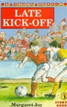 Late Kick-Off by Margaret Joy and Thelma Lambert Paperback