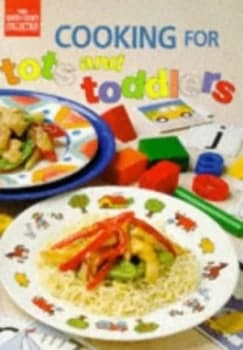 Cooking for Tots and Toddlers Paperback