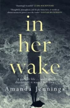 In Her Wake by Amanda Jennings Paperback