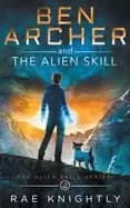 ben archer and the alien skill