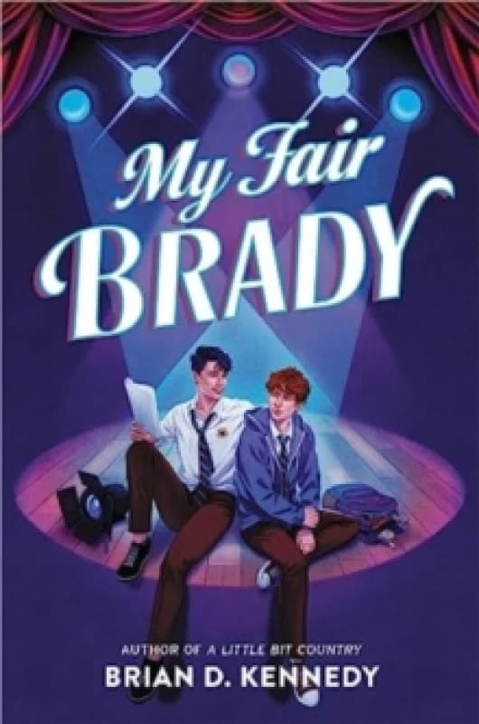 My Fair Brady. Hardback. By Brian D Kennedy Books