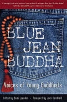 Blue Jean Buddha by Sumi Loundon Book