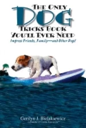 only dog tricks book youll ever need impress friends family and other dogs