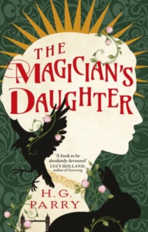 The Magician's Daughter. Paperback. By H G Parry Books