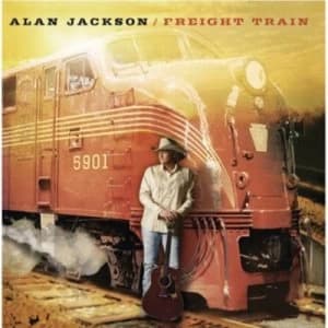 Freight Train by Alan Jackson CD Album