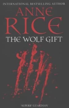 The Wolf Gift by Anne Rice Paperback