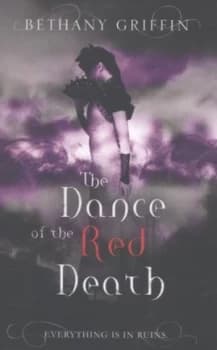 The Dance of the Red Death by Bethany Griffin Paperback