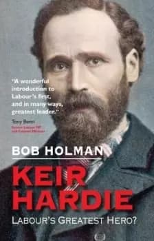 Keir Hardie by Bob Holman