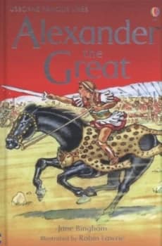 Alexander the Great by Jane Bingham and Robin Lawrie and Anne Millard Hardback