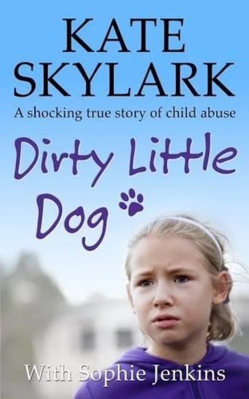 Dirty Little Dog by Kate Skylark Paperback