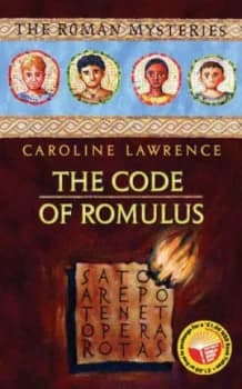 The Code of Romulus by Caroline Lawrence Paperback