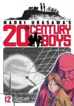 20th Century Boys. Vol. 12 by Naoki Urasawa Book