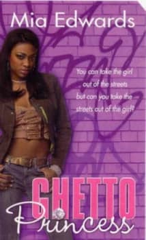Ghetto Princess by Mia Edwards Paperback