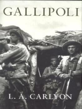 Gallipoli by L a Carlyon Hardback