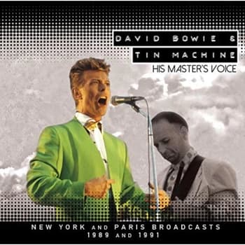 Tin Machine and David Bowie - His Master's Voice CD