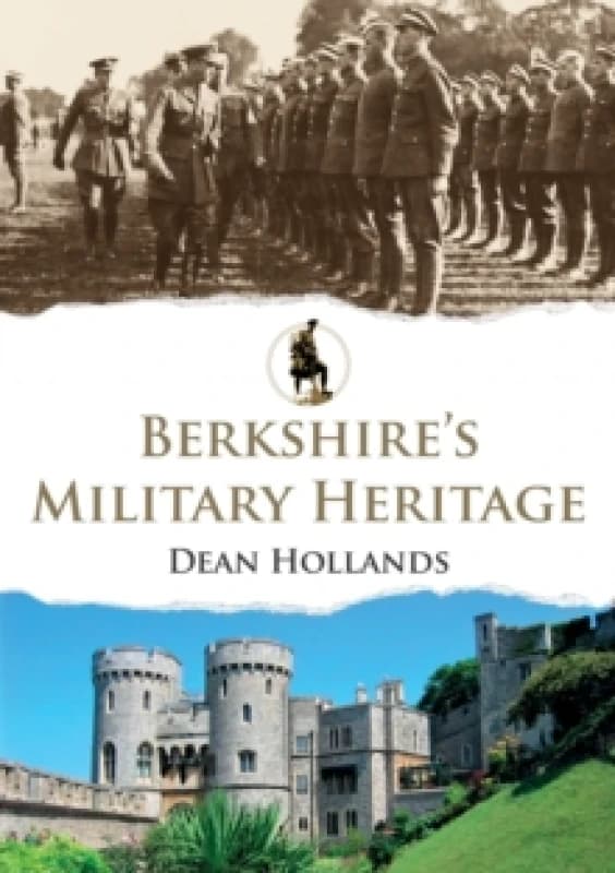 Berkshire's Military Heritage Paperback / softback