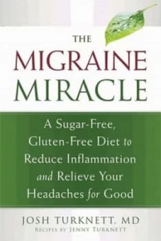 The Migraine Miracle by Josh Turknett Book