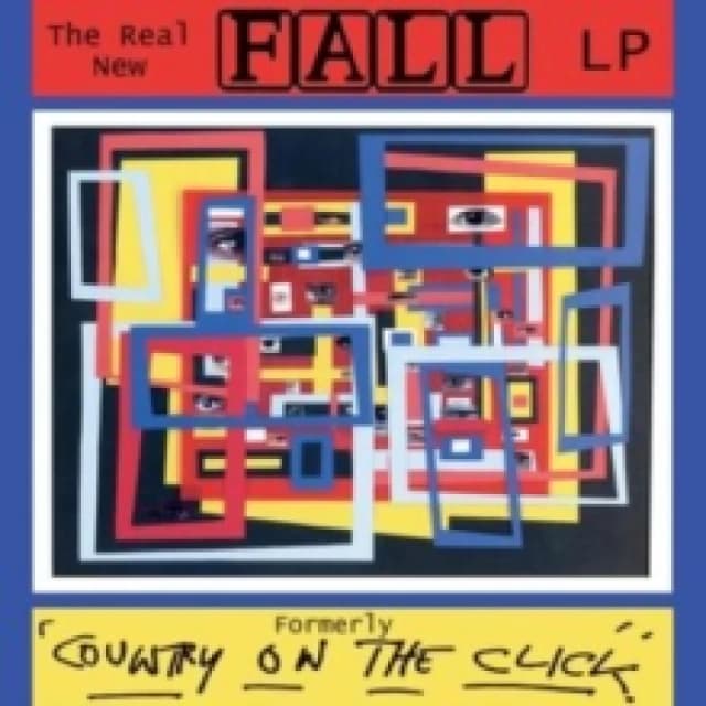 The Real New Fall: (Formerly Country On the Click) (20th Anniversary Edition) CD / Box Set