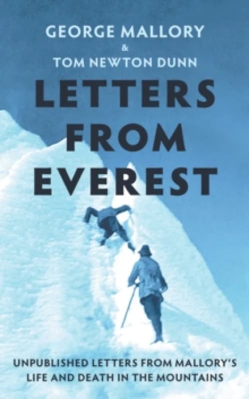 Letters from Everest. Hardback. By George Mallory Books