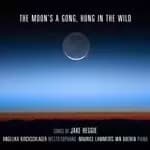 Moons a Gong, Hung in the Wild: Songs by Jake Heggie (Music CD)