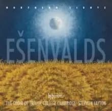 Esenvalds: Northern Lights