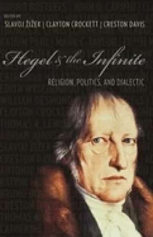 hegel and the infinite religion politics and dialectic