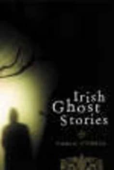 Irish Ghost Stories by Padraic Ofarrell Paperback