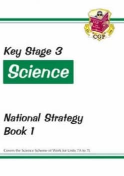 Ks3 Science National Strategy - Book 1 Units 7a to 7l by Cgp Books Paperback