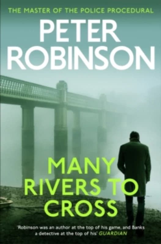 Many Rivers to Cross : The 26th DCI Banks novel from The Master of the Police Procedural Paperback / softback