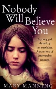 Nobody Will Believe You by Mary Manning Paperback