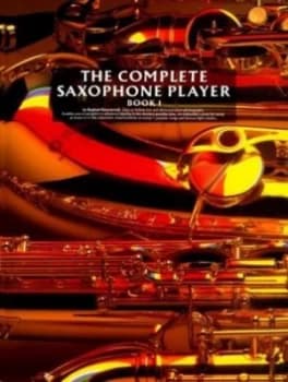 The Complete Saxophone Player by Raphael Ravenscroft Paperback