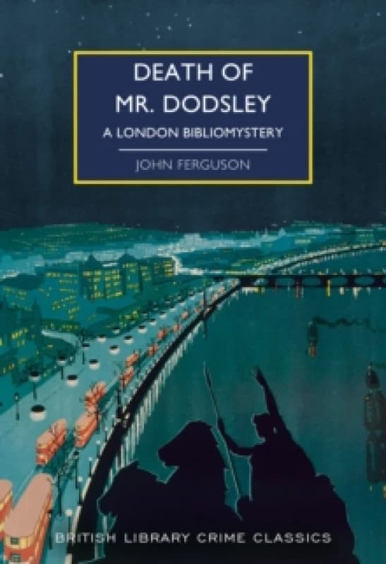 Death of Mr. Dodsley. Paperback. By J A Ferguson Books