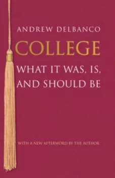 College by Andrew Dekbanco Paperback