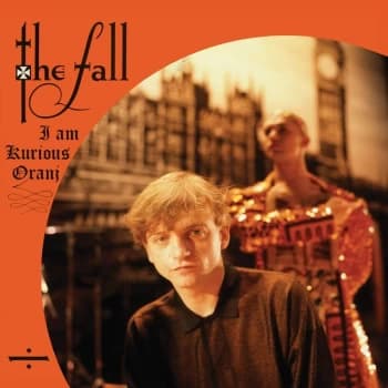 The Fall - I Am Kurious Oranj Vinyl