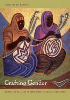 Crafting Gender by Eli Bartra Paperback