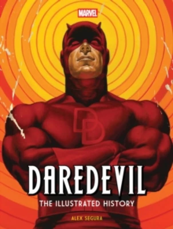 Marvel's Daredevil: The Illustrated History Hardback