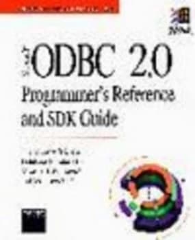 Odbc 2.0 Programmers Reference and Sdk Guide by Microsoft Corporation Paperback
