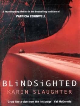 Blindsighted by Karin Slaughter Hardback
