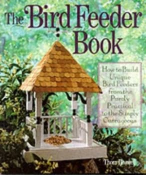 Bird Feeder Book by Thom Boswell Paperback