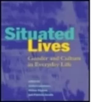 Situated lives by Louise Lamphere
