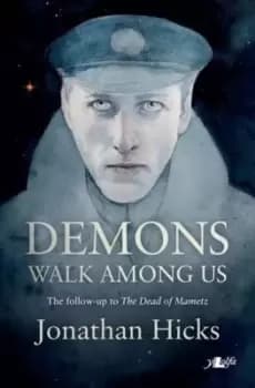 Demons walk among us by Jonathan Phillip Hicks