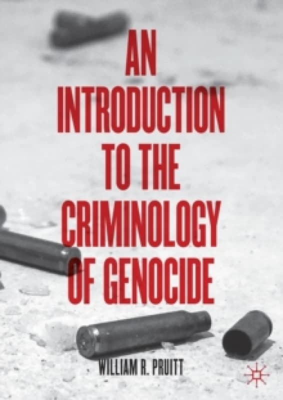 An Introduction to the Criminology of Genocide Paperback / softback