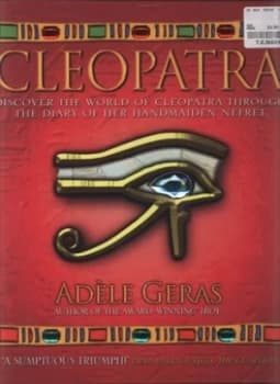 Cleopatra by Adle Geras and M. P Robertson Hardback