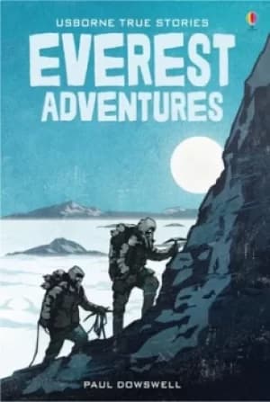Everest adventures by Paul Dowswell