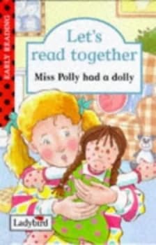 Miss Polly Had a Dolly by Karen Bryant-Mole and John Blackman Hardback